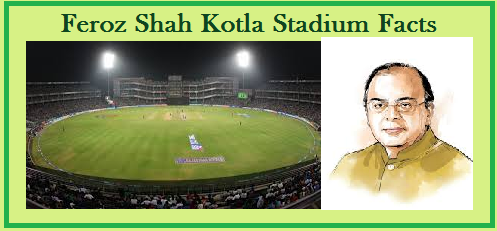 Feroz Shah Kotla Stadium Facts